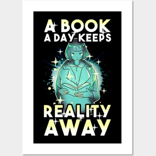 A Book A Day Keeps Reality Away Posters and Art